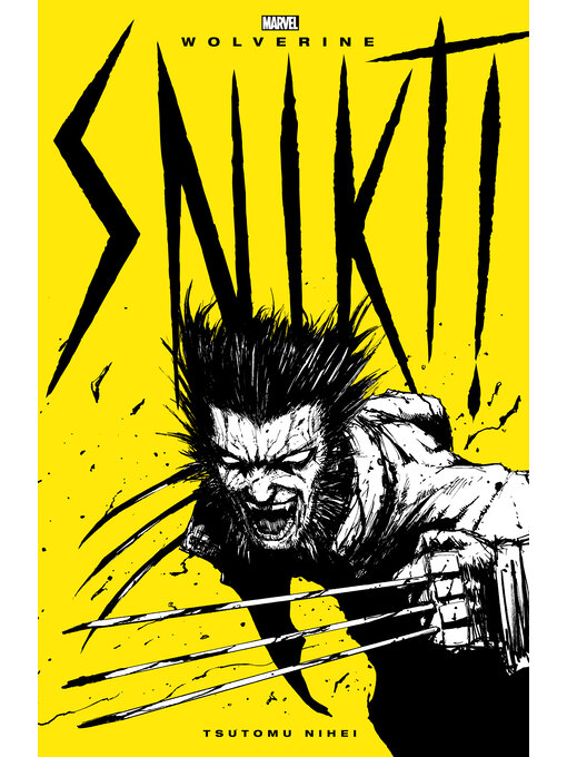 Title details for Wolverine: Snikt! by Tsutomu Nihei - Wait list